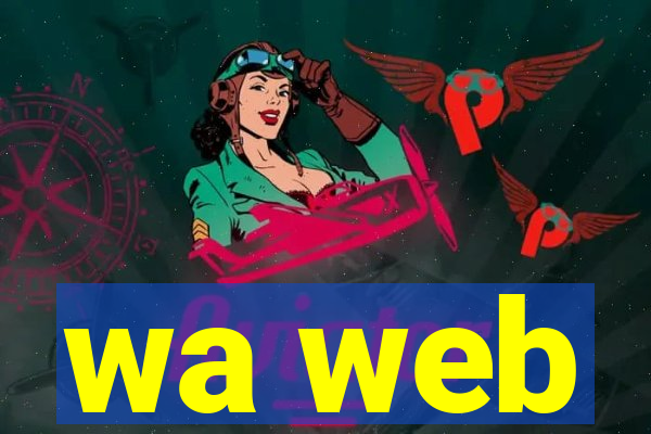 wa web